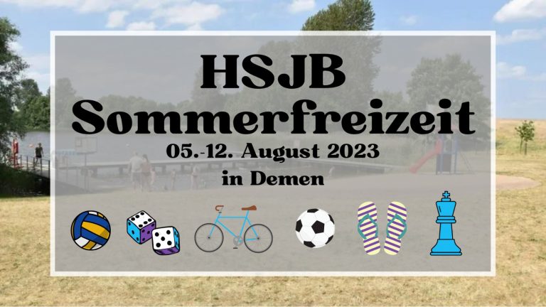 Read more about the article HSJB Sommerfreizeit 2023 nach Demen