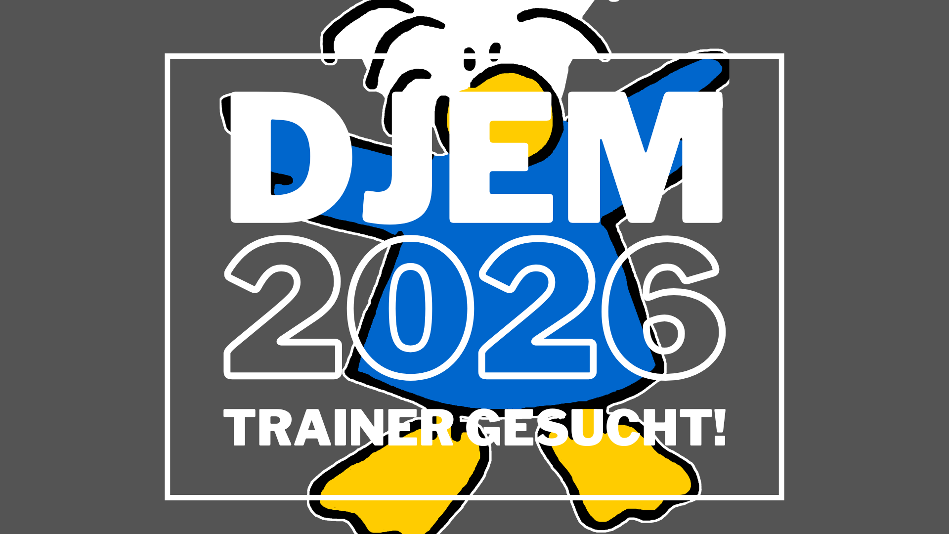 Du betrachtest gerade DJEM 2026 | Trainer gesucht!