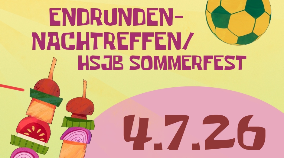 Du betrachtest gerade Endrunden-Nachtreffen und HSJB Sommerfest